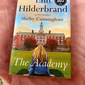 The Academy by Elin Hilderbrand - Hardcover with Illustrated Cover